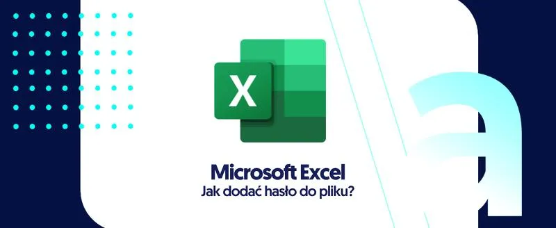 Ochrona danych w Excelu